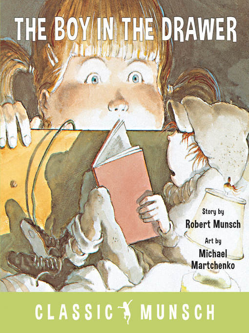 Robert Munsch创作的The Boy in the Drawer作品的详细信息 - 可供借阅